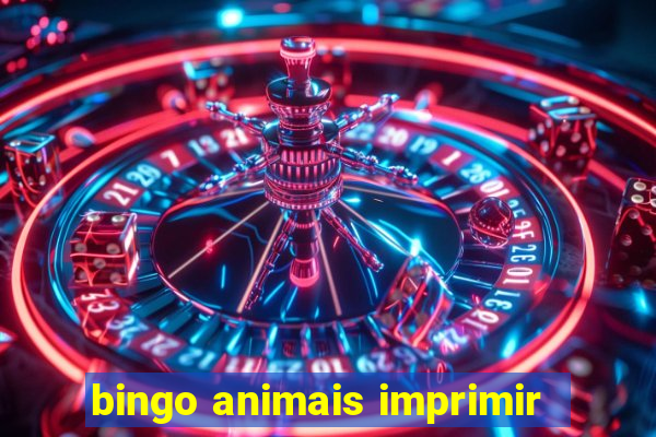 bingo animais imprimir